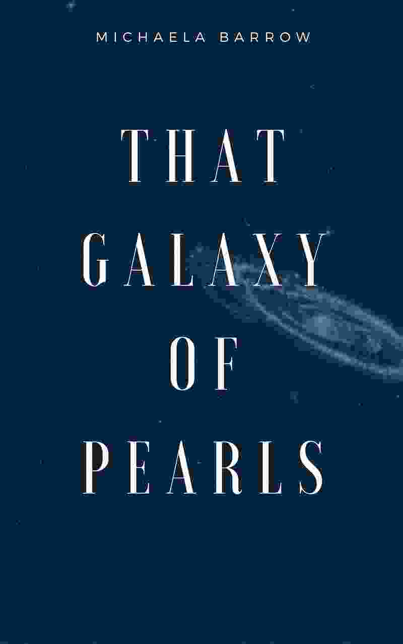 The Galaxy of Pearls